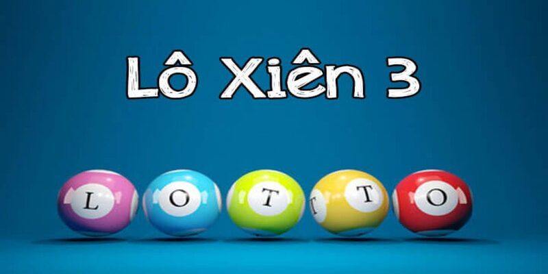 Lô xiên 3 Ăn Bao Nhiêu 789win - Kinh Nghiệm Chơi Xiên 3