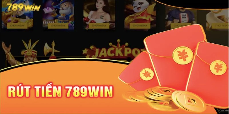 Rút Tiền 789win - Hướng Dẫn Từng Bước cho Thành Viên Mới