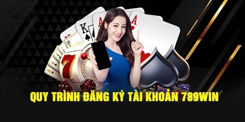 Thiết lập từng giai đoạn đăng ký 789win