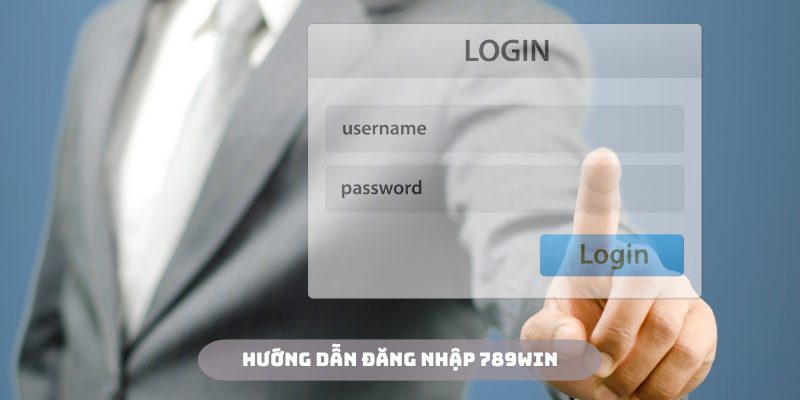 Đăng nhập 789Win vô cùng dễ dàng qua 4 bước hướng dẫn